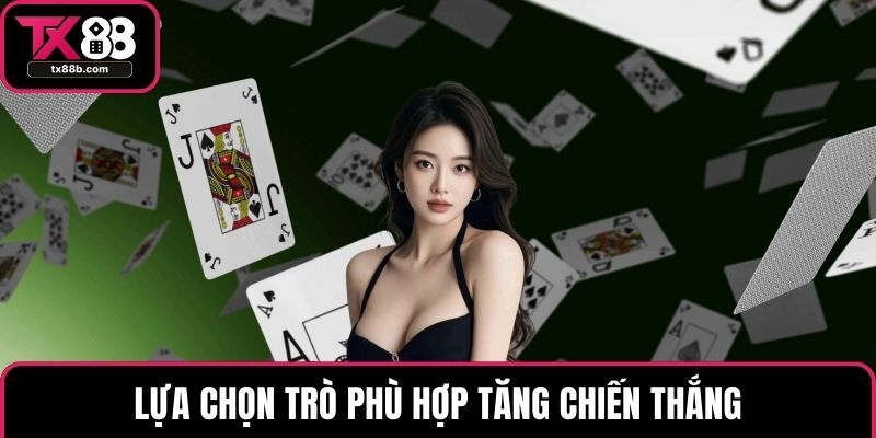 Casino Uy Tín Hàng Đầu Với Trải Nghiệm Đỉnh Cao Tại TX88 Lựa chọn trò phù hợp tăng chiến thắng