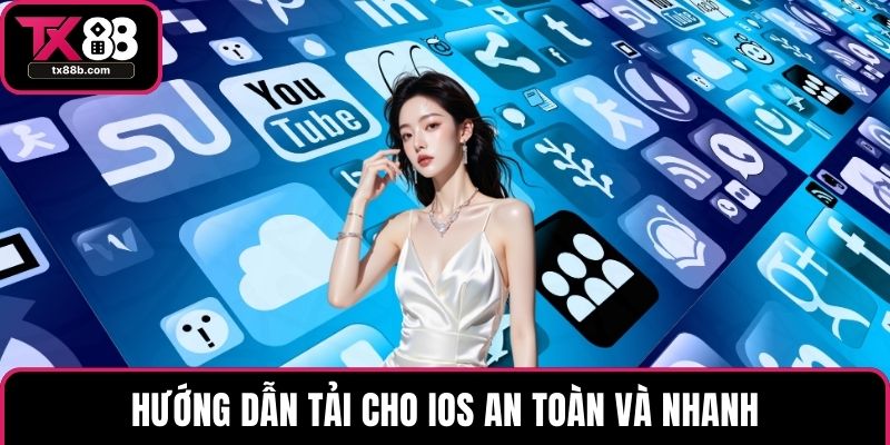 Tải App TX88 – Truy Cập Nhanh, Chơi Game Mọi Lúc Mọi Nơi Hướng dẫn tải cho iOS an toàn và nhanh